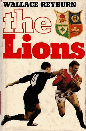 Item #101023 THE LIONS. In New Zealand, Australia and South Africa. Wallace REYBURN