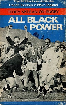 Item #101093 ALL BLACK POWER. The story of the 1968 All Blacks in Australia and Fiji and...