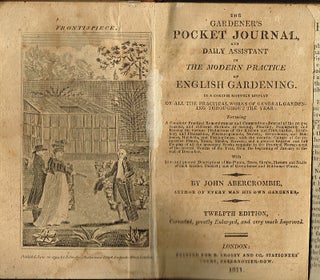 Item #103718 THE GARDNER'S POCKET JOURNAL. And Daily Assistant in the Modern Practice of...