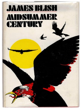 Item #107817 MIDSUMMER CENTURY. James BLISH