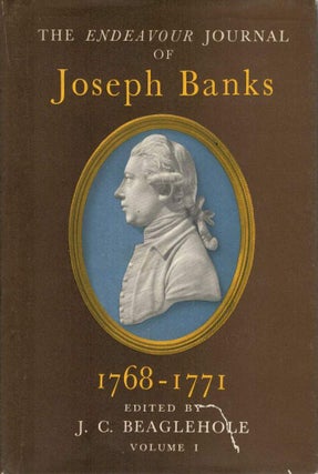 Item #110069 THE ENDEAVOUR JOURNAL OF JOSEPH BANKS - IN 2 VOLUMES. J. C. BANKS: BEAGLEHOLE
