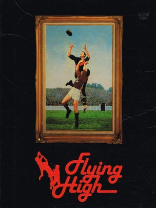Item #112661 FLYING HIGH. The History of the Essendon Football Club. Michael L. MAPLESTONE