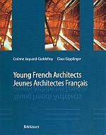 Item #112909 YOUNG FRENCH ARCHITECTS. ( EUNES ARCHITECTES FRANCAIS). Corinne...