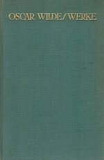 Item #114730 WERKE IN ZWEI BANDEN. Oscar WILDE
