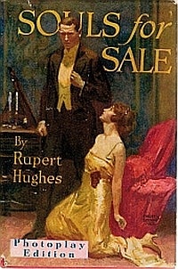 Item #115588 SOULS FOR SALE. Rupert HUGHES