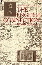 Item #115901 THE ENGLISH CONNECTION. Bryan W. BALL