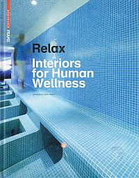 Item #116364 RELAX: INTERIORS FOR HUMAN WELLNESS
