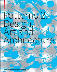 Item #116379 PATTERNS 2. DESIGN, ART AND ARCHITECTURE. Barbara GLASNER, Petra SCHMIDT,...
