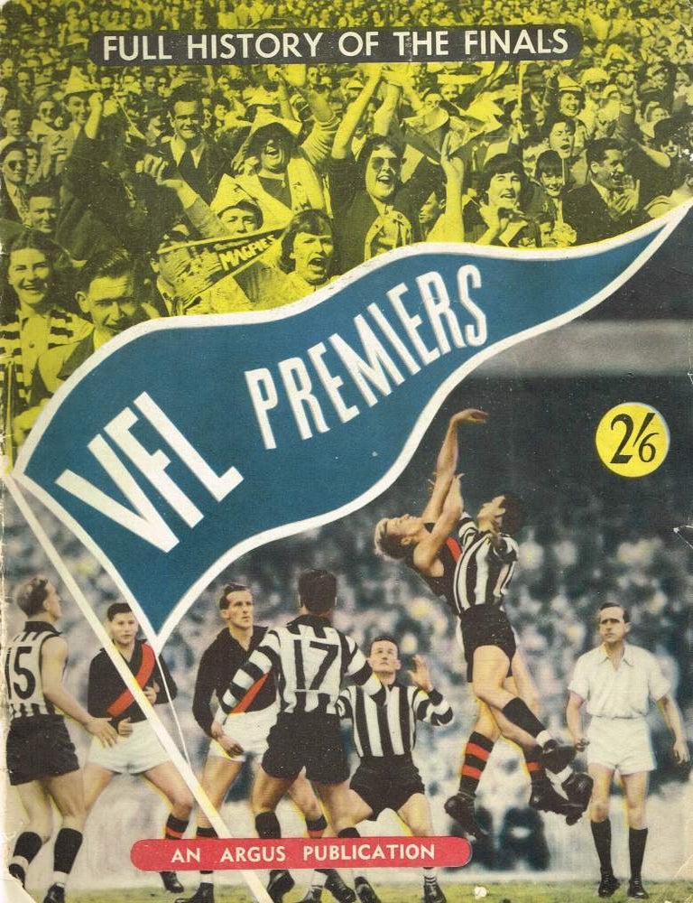 Item #116740 VFL PREMIERS FULL HISTORY OF THE FINALS.