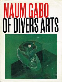Item #117012 OF DIVERS ARTS. Naum GABO
