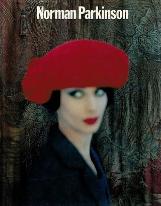 Item #118058 PHOTOGRAPHS BY NORMAN PARKINSON. Fifty years of portraits and fashion....
