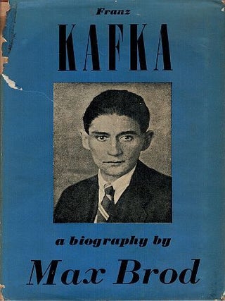 Item #118090 FRANZ KAFKA. A Biography. Max KAFKA: BROD