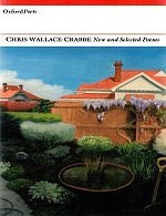 Item #118518 NEW AND SELECTED POEMS. Oxford Poets. Chris WALLACE-CRABBE.