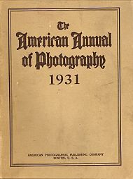 Item #119811 THE AMERICAN ANNUAL OF PHOTOGRAPHY 1931. Volume Forty-Five. Photography Annuals