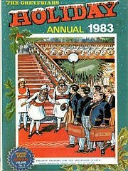 Item #119906 THE GREYFRIARS HOLIDAY ANNUAL 1983. Howard Baker Annual Volume No. 17. Frank...