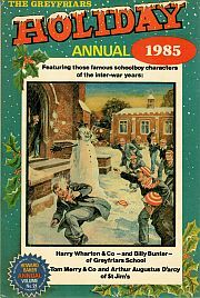 Item #119908 THE GREYFRIARS HOLIDAY ANNUAL 1985. Howard Baker Annual Volume No. 21. Frank...