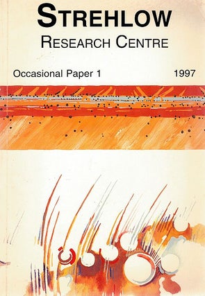 Item #120389 STREHLOW RESEARCH CENTRE: OCCASIONAL PAPER 1. 1997. David HUGO
