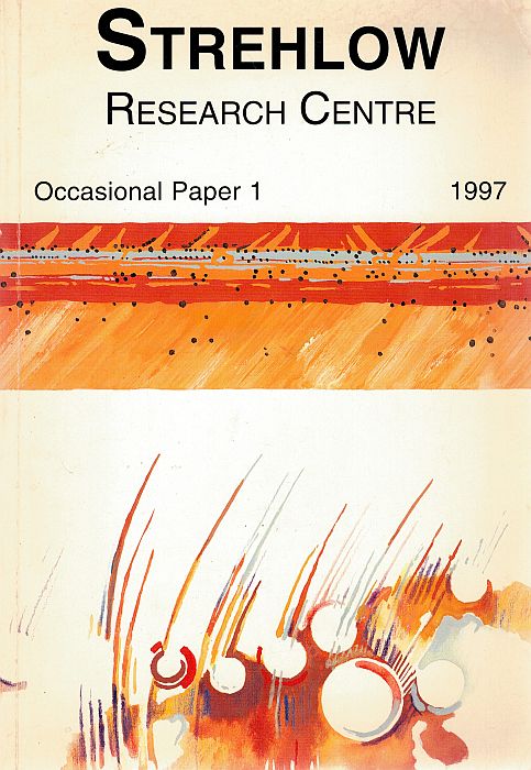 Item #120389 STREHLOW RESEARCH CENTRE: OCCASIONAL PAPER 1. 1997. David HUGO.
