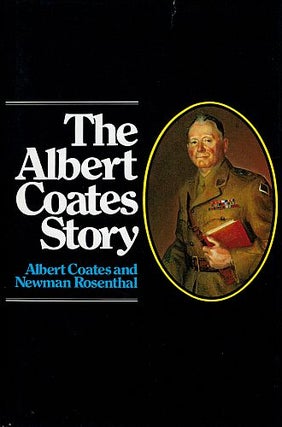 Item #120509 THE ALBERT COATS STORY. The Will that Found the Way. Albert COATS, Newman...