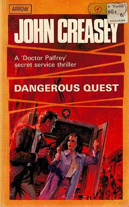 Item #120575 DANGEROUS QUEST. A 'Doctor Palfrey' Secret Service Thriller. John CREASEY