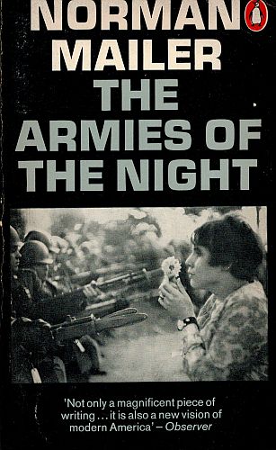 Item #120597 THE ARMIES OF THE NIGHT. Norman MAILER.