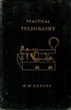 Item #120816 PRACTICAL TELEGRAPHY. A Guide for the use of Officers of the Commonwealth...