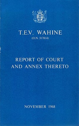 Item #120876 T.E.V. WAHINE: REPORT OF COURT AND ANNEX THERETO. November 1968. WAHINE
