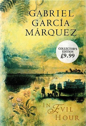 Item #120916 IN EVIL HOUR. Gabriel GARCIA MARQUEZ