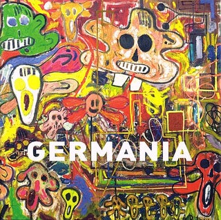 Item #120987 GERMANIA: NEW ART FROM GERMANY. Mark HOLBORN