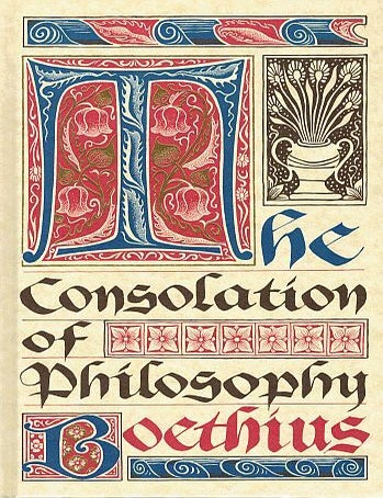 Item #121334 THE CONSOLATION OF PHILOSOPHY. BOETHIUS.