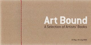 Item #121557 ART BOUND. A Selection of Artists' Books. Brian ALLISON, Curator