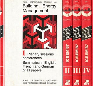 Item #121710 THIRD INTERNATIONAL CONGRESS ON BUILDING ENERGY MANAGEMENT. I: Plenary...
