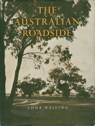 Item #121854 THE AUSTRALIAN ROADSIDE. Edna WALLING