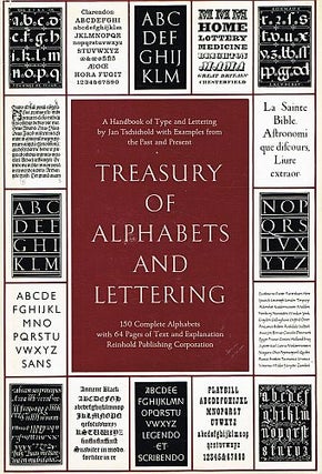 Item #121882 TREASURY OF ALPHABETS AND LETTERING. 150 Complete Alphabets with 64 Pages of...