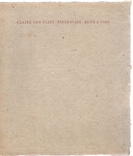 Item #121927 CLAIRE VAN VLIET: PAPERWORK. Ruth E. FINE.
