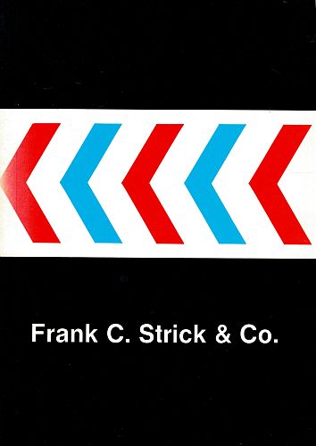 Item #122038 FRANK C. STRICK & CO. A history of Frank C. Strick and his many shipping enterprises. J. E. B. BELT, H. S. APPLEYARD.