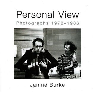 Item #122063 PERSONAL VIEW Photographs 1978 - 1986, Janine BURKE