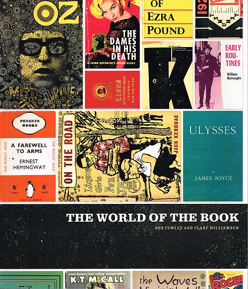 Item #122111 THE WORLD OF THE BOOK. Des COWLEY, Clare WILLIAMSON.