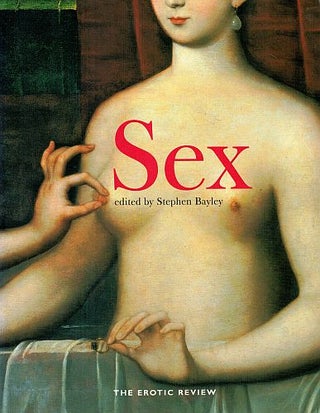 Item #122249 SEX. The Erotic Review. Stephen BAYLEY