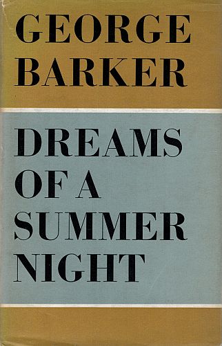 Item #122335 DREAMS OF A SUMMER NIGHT. George BARKER.