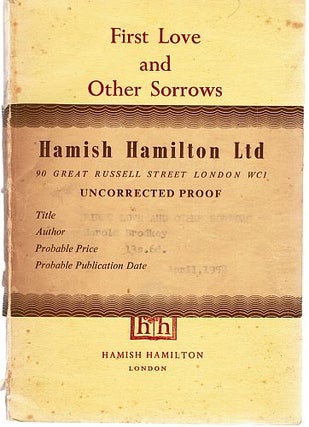 Item #122466 FIRST LOVE AND OTHER SORROWS. Harold BRODKEY