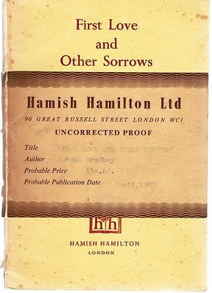 Item #122466 FIRST LOVE AND OTHER SORROWS. Harold BRODKEY