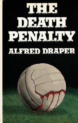 Item #122569 THE DEATH PENALTY. Alfred DRAPER