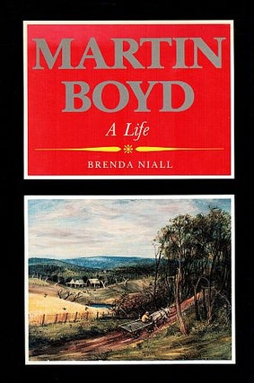Item #122595 MARTIN BOYD. A Life. Brenda BOYD: NIALL
