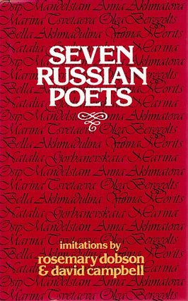 Item #122650 SEVEN RUSSIAN POETS. Rosemary DOBSON, David CAMPBELL, Imitations by
