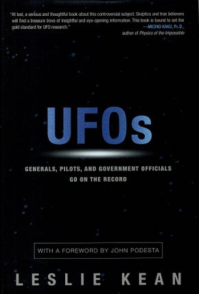 Item #122861 UFOs. Generals, Pilots, and Government Officials Go on the Record. Leslie KEAN