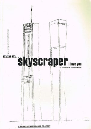 Item #123115 SKYSCRAPER I LOVE YOU: A TYPOGRAPHICAL JOURNAL OF NEW YORK. A...