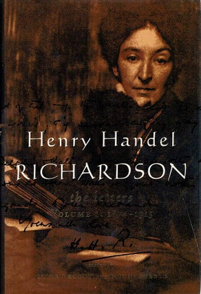 Item #123327 HENRY HANDEL RICHARDSON: THE LETTERS, Volume 1: 1874-1915, Volume 2:...