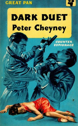 Item #123411 DARK DUET. Counter espionage. Peter CHEYNEY