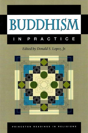 Item #123543 BUDDHISM IN PRACTICE. LOPEZ Donald S